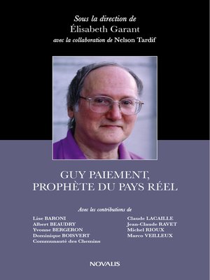 cover image of Guy Paiement, prophète du pays réel